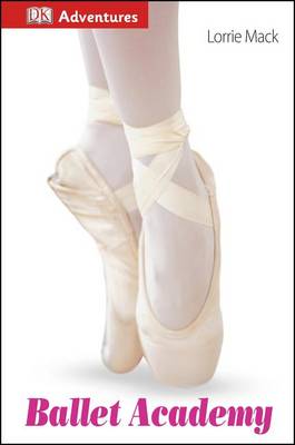 Ballet Academy by Lorrie Mack