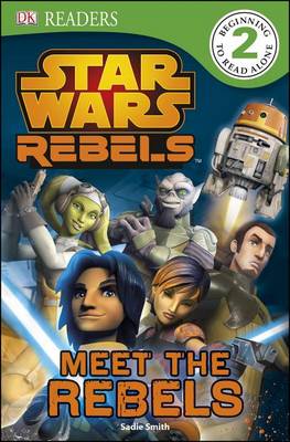 Star Wars Rebels: Meet the Rebels book