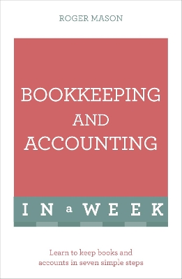 Bookkeeping And Accounting In A Week book