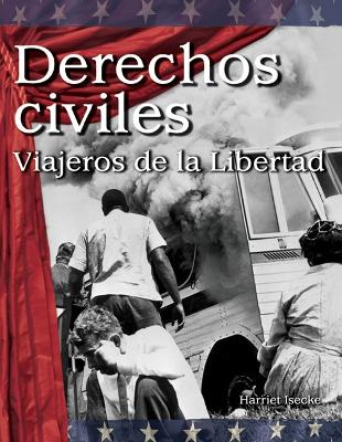 Derechos civiles: Viajeros de la Libertad book