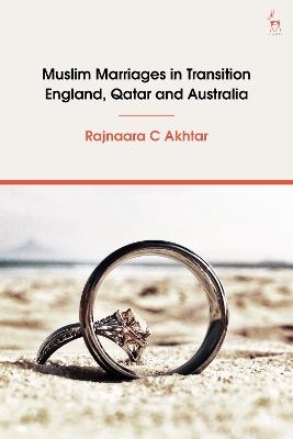 Muslim Marriages in Transition: England, Qatar and Australia book