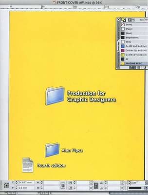 Production for Graphic Designers 4th Edition by Alan Pipes