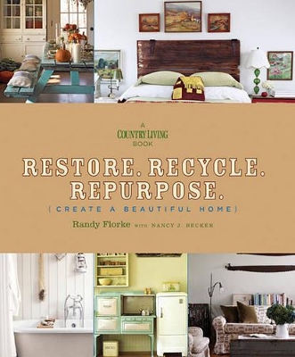 Restore. Recycle. Repurpose. book