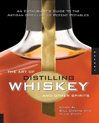 Art of Distilling Whiskey and Other Spirits book