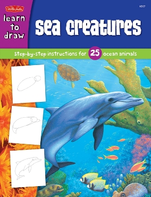 Sea Creatures: Step-by-step instructions for 25 ocean animals book