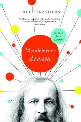 Mendeleyev's Dream: The Quest for the Elements book