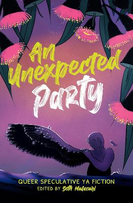 An Unexpected Party: Queer speculative YA fiction book