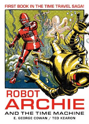 Robot Archie and the Time Machine book