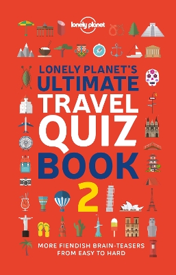 Lonely Planet's Ultimate Travel Quiz Book book