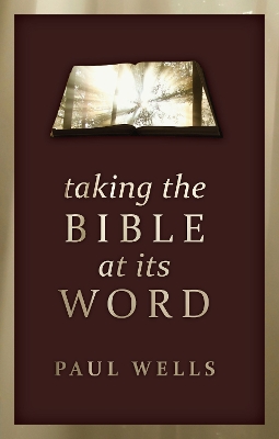 Taking the Bible at its Word book