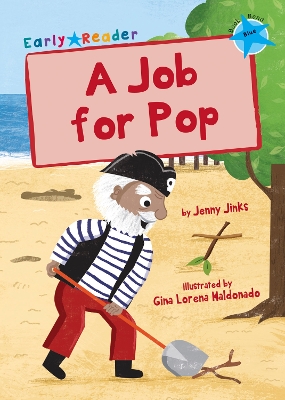 A Job for Pop: (Blue Early Reader) book