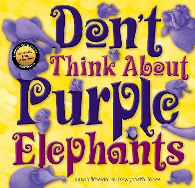 Don't Think About Purple Elephants book
