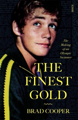 Finest Gold: Memoirs of an Olympic Swimmer book