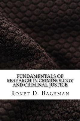 Fundamentals of Research in Criminology and Criminal Justice book