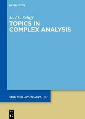 Topics in Complex Analysis by Joel L Schiff