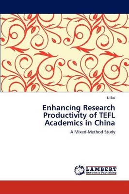 Enhancing Research Productivity of TEFL Academics in China book