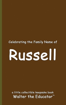 Celebrating the Family Name of Russell book