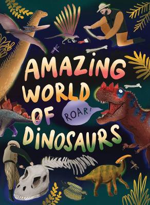 Amazing World of Dinosaurs book