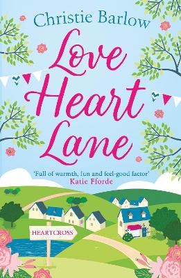Love Heart Lane (Love Heart Lane, Book 1) book