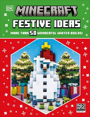 Minecraft Festive Ideas: More Than 50 Wonderful Winter Builds book