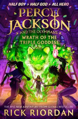 Percy Jackson and the Olympians: Wrath of the Triple Goddess book