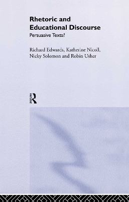 Rhetoric and Educational Discourse by Richard Edwards