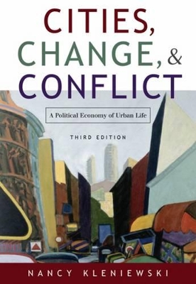 Cities, Change and Conflict: A Political Economy of Urban Life book