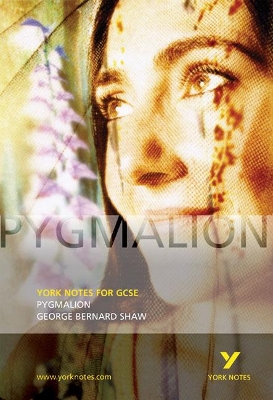 Pygmalion: York Notes for GCSE book