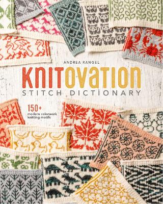 KnitOvation: 150+ Modern Colorwork Knitting Motifs book