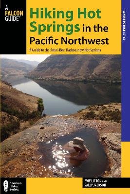 Hiking Hot Springs in the Pacific Northwest book