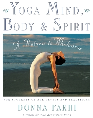 Yoga Mind, Body and Spirit book