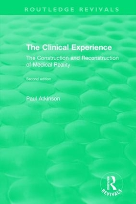Clinical Experience, Second edition (1997) by Paul Atkinson