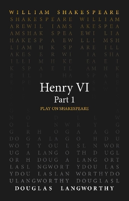 Henry VI, Part 1 by William Shakespeare