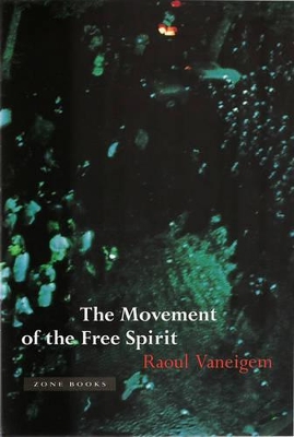 The Movement of the Free Spirit book