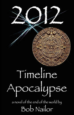 2012: Timeline Apocalypse book