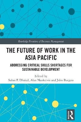 The Future of Work in the Asia Pacific: Addressing Critical Skills Shortages for Sustainable Development book