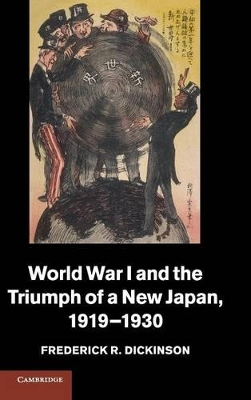 World War I and the Triumph of a New Japan, 1919-1930 book