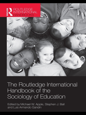 The Routledge International Handbook of the Sociology of Education book