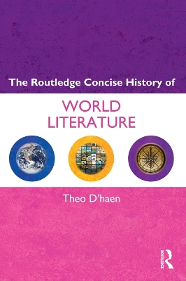 The The Routledge Concise History of World Literature by Theo D'haen
