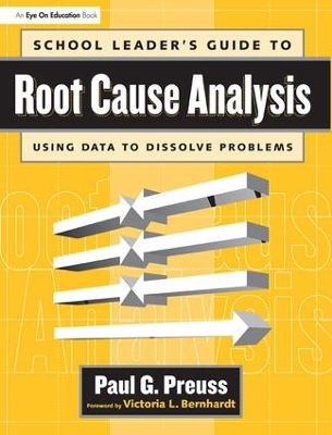 School Leader's Guide to Root Cause Analysis book