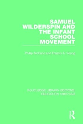 Samuel Wilderspin and the Infant School Movement book