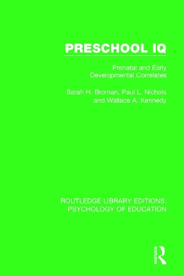 Preschool IQ: Prenatal and Early Developmental Correlates book