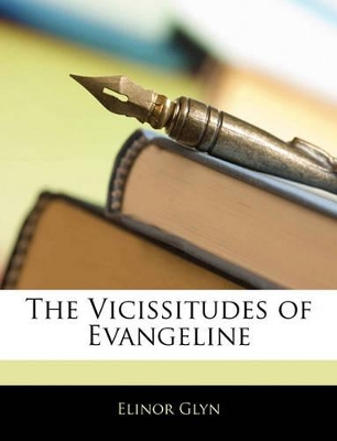 The Vicissitudes of Evangeline book