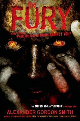 The Fury by Alexander Gordon Smith