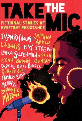 Take the Mic: Fictional Stories of Everyday Resistance book