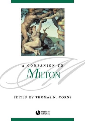 A Companion to Milton by Thomas N. Corns