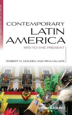 Contemporary Latin America by Robert H. Holden