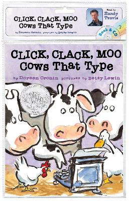 Click, Clack, Moo: Cows That Type Book and CD by Doreen Cronin