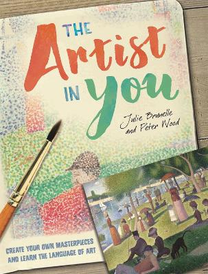 The The Artist in You by Julie Brunelle