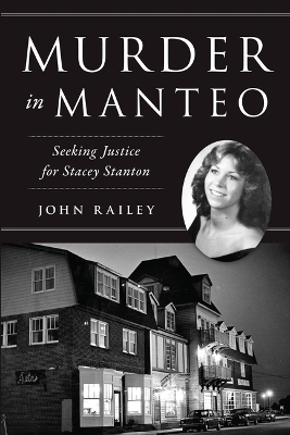 Murder in Manteo: Seeking Justice for Stacey Stanton book
